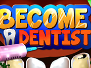 Become a dentist