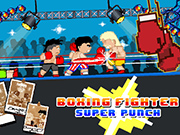 Play Boxing fighter : Super punch