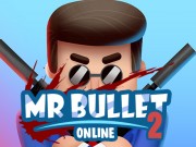 Play Mr Bullet 2 Online