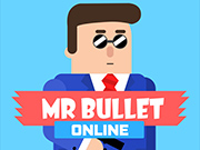 Mr Bullet Online