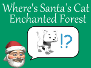 Play Where's Santa's Cat Enchanted Forest